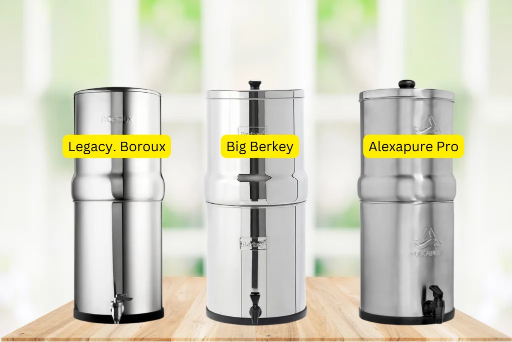 Boroux, Big Berkey, and Alexapure Pro comparison